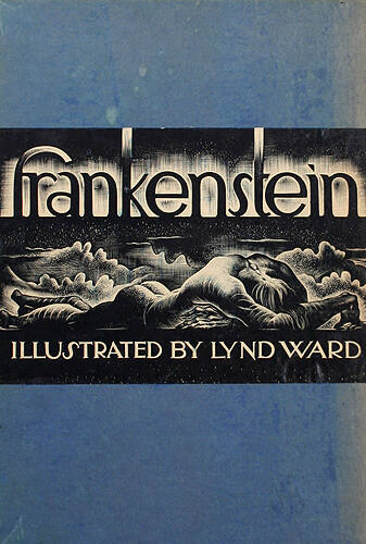 Frankenstein or The Modern Prometheus